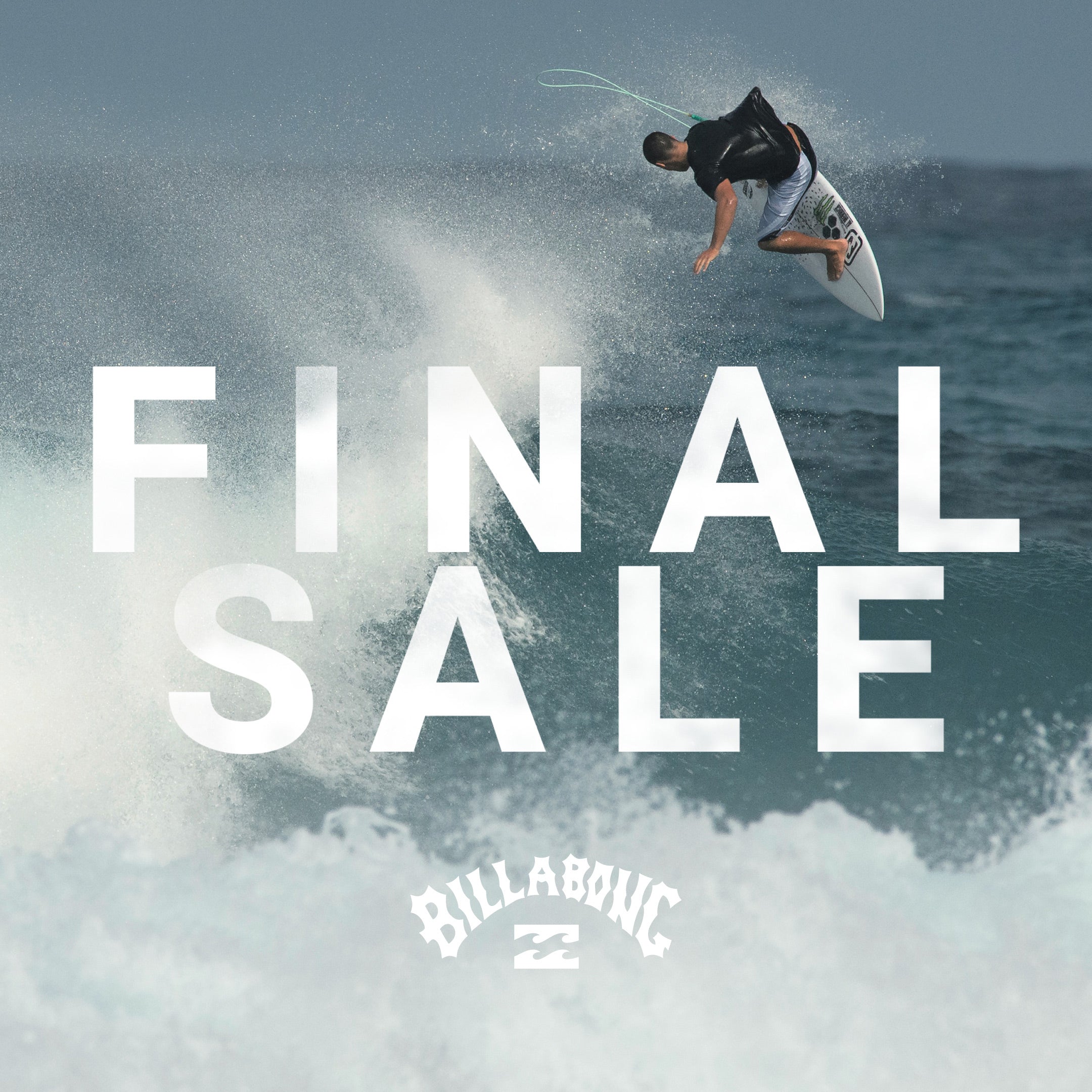 【BILLABONG FINAL SALE 開催中】