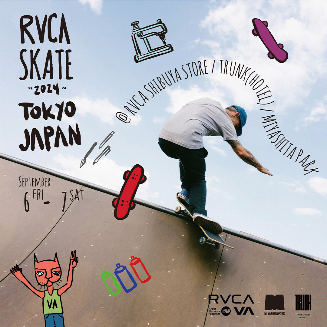 RVCAが“Encounter the culture”をテーマにした イベント『RVCA SKATE』を渋谷３会場で同時開催