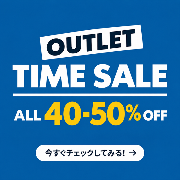 Outlet Timesale開催！