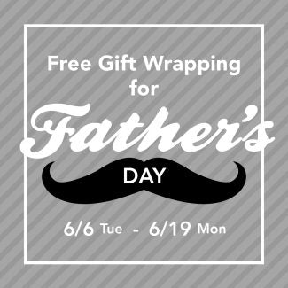 ※終了しましたFree Gift Wrapping for Father’s Day