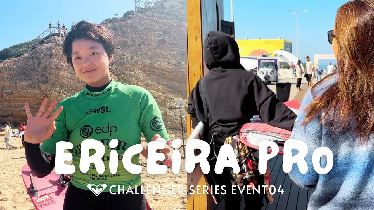 【勝負の世界】WSL CS 2025 ERICEIRA PRO 🇵🇹 #3へ続く挑戦