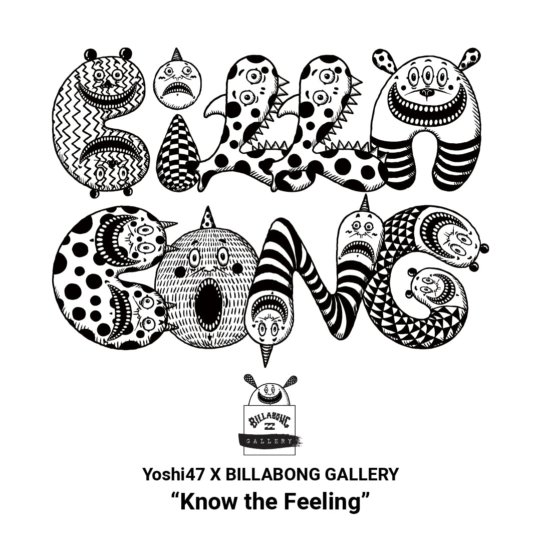 Yoshi47 × BILLABONG GALLERY - BILLABONG