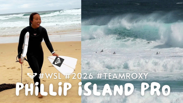 【試合前から大波乱のPhillip Island🇦🇺】やっぱりここの海は強烈だった！ROXYチーム遠征 / part1