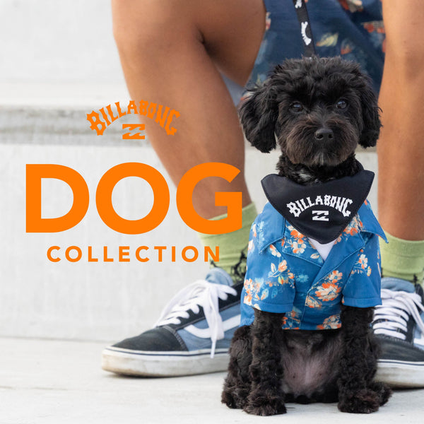 BILLABONG から⽇本発となるドッグウェアがリリース！